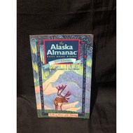 The Alaska Almanac Facts About Alaska 21st Edition