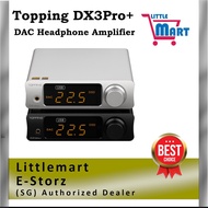 🎵 (SG) Topping Dx3Pro+ DAC Headphone Amplifier