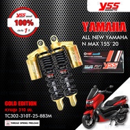 YSS โช๊คแก๊ส G-SERIES GOLD EDITION อัพเกรด ALL NEW YAMAHA NMAX 155 ปี 2020 【 TC302-310T-23-853M 】【 TC302-310T-25-883M 】 โช๊คคู่หลัง กระบอกทอง [ โช๊ค YSS แท้ 100% พร้อมประกันศูนย์ 1 ปี ]