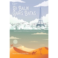 Gramedia Bogor - Behind the Boundary Lines: Traces of the Life of the Nation in Two Continents