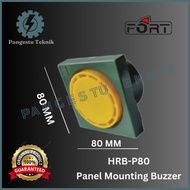 Fort Buzzer Panel Mounting HRB-P80 Size 80x80 MM