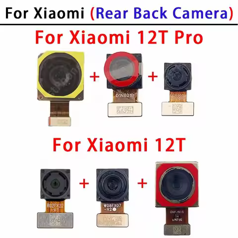 Rear Back Camera For Xiaomi Mi 12T Pro Xiaomi12T Xiaomi12TPro Camera Module Backside View Replacemen