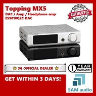 [🎶SG] Topping MX5, DAC/Amplifier/Headphone amplifier, ES9018Q2C DAC, Hifi Audio