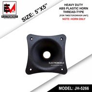 Heavy Duty ABS Plastic Tweeter Horn Thread-Type (5x5 inches) – Model no. JH-5266