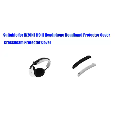 Suitable for INZONE H9 II Headphone Headband Protector Cover Crossbeam Protector Cover for INZONE H9