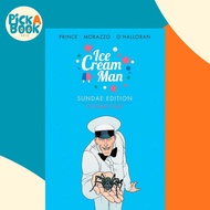 [100% Original Books] - Ice Cream Man:  by W. Maxwell Prince Martin Morazzo Chris O'halloran (US edi
