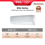TCL 2.0HP Non-Inverter Air Conditioner R32 Fast Cooling Aircond Elite Series Penyaman Udara TAC-18CS