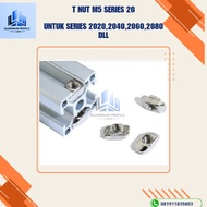 T Nut M5, Trombus Nut M5, Nut Profile M5 2020 Banget