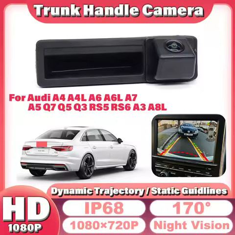 For Audi A4 A4L A6 A6L A7 A5 Q7 Q5 Q3 RS5 RS6 A3 A8L CCD Dynamic Trajectory Trunk handle Rear Camera
