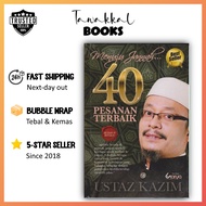 [Buku] Menuju Jannah 40 Pesanan Terbaik Dato' Ustaz Kazim Elias