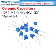 [5-20 PCS] 1KV 2KV 3KV 4KV 6KV 10KV High Voltage Ceramic Capacitors 10pF 6.8nF 18pF 22pF 47pF 100pF 