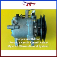 Compressor, Perodua Kancil / Kenari/ Kelisa,/ Myvi 1.0, Denso System,