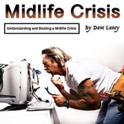 Midlife Crisis Dave Laney