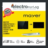 MAYER  MMIHB752CS + MMSL901SM + MMDO8R HOOD+ HOB OVEN COMBO