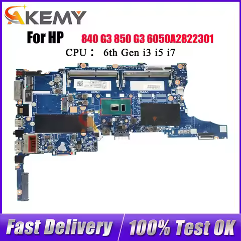 6050A2822301 For HP EliteBook 840 G3 850 G3 Laptop Motherboard With i3 i5 i7 6th Gen CPU DDR4 903740