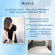 Highest 5 Stars rated Allergic, Baby, Pet &amp; Eco-Friendly Deep Cleaning For Mattress - Airple Aircon