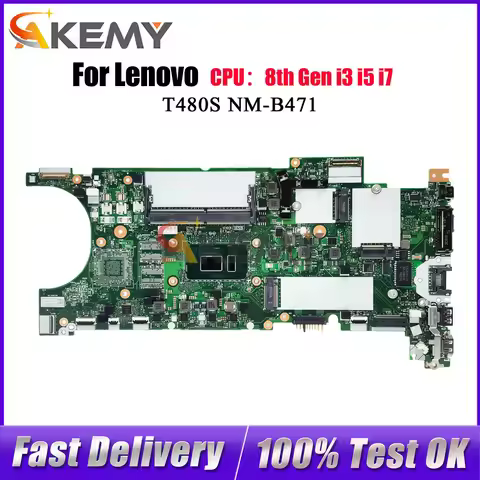 For Lenovo ThinkPad T480s NM-B471 Laptop Motherboard with i5 i7 8th Gen 4GB 8GB RAM UMA 100% Tested 