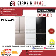 Hitachi 463L 6 Doors Bottom Freezer Fridge R-HW610NS - XK/XW/XN