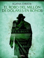 El robo del millón de dólares en bonos Agatha Christie