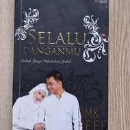 (Preloved Novel Melayu) Selalu Denganmu - DM & Fefe