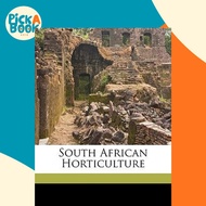 South African Horticulture by T R Sim (US edition, paperback)