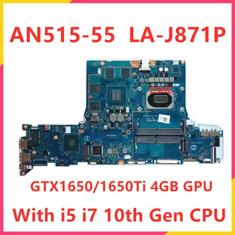 For Acer AN515-55 AN517-52 Laptop Motherboard With i5 i7 10th Gen CPU GTX1650/1650Ti 4GB GPU DDR4 FH