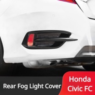 Honda Civic FC  2016-2021 Rear Fog Light Cover Accessories Bodykit