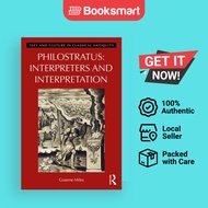 Philostratus Interpreters And Interpretation Interpreters And Interpretation Image Text And Culture In Classical A