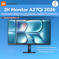 Xiaomi 2K Monitor A27Qi 2026 120Hz 16:9 ค่าสีตรง ขอบบาง 3 ด้าน คมชัด 27 นิ้ว รับประกันศูนย์ไทย 3 ปี