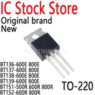 5PCS BT136-600E 800E BT137-600E 800E BT138-600E 800E BT139-600E 800E BT151-500R 600R 800R BT152-600R