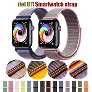 itel O11 Smartwatch strap Nylon strap  itel O11 Smart watch strap Sports wristband Nylon Strap for t