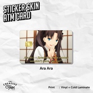 Ara Ara Rin Tosaka Card Skin Stiker - Vinyl Debit Credit Emoney Flazz 