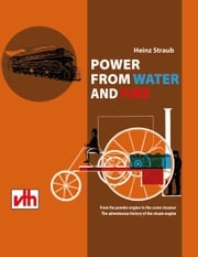 POWER FROM WATER AND FIRE Heinz Straub