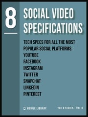 Social Video Specifications 8 Mobile Library