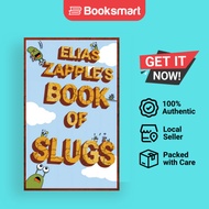 Elias Zapple's Book of Slugs [Paperback] Zapple, Elias - 9781912704095