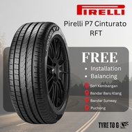 Pirelli Cinturato P7 RFT (17 & 19 Inch) | FREE INSTALLATION | FREE BALANCING | KLANG VALLEY