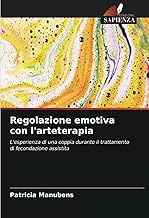 Regolazione emotiva con l'arteterapia: L'esperienza di una coppia durante il trattamento di fecondazione assistita