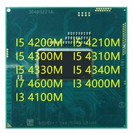 I5-4200M I5-4210M I5-4300M I5-4310M I5-4330M I5-4340M I7-4600M I3-4000M I3-4100M CPU Processor Socke