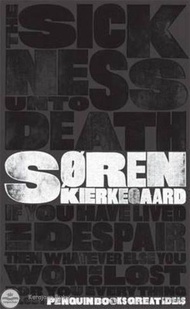 The Sickness Unto Death