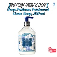 [BOUQUETGARNI]Deep Perfume Treatment Clean Soap, 500 ml
