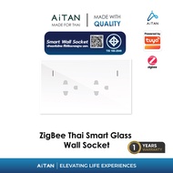 AiTAN X TUYA Zigbee Thai Smart Glass Wall Plug Socket (ปลั๊กติดผนังมี มอก TISI)