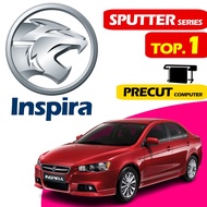 PROTON Inspira (Nano ceramic sputter HD IR99) PRECUT car tinted kereta UV 99% window film