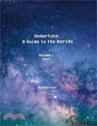1504.Undertale: A Guide to the Worlds: Volume 1