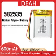 3.7V 600mAh 582535 602535 Lithium Polymer Rechargeable Battery For GPS MP3 LED Light Bluetooth Heads
