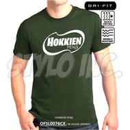 HOKKIEN PENG DRI-FIT Graphic T-Shirt Meme Tee Parody Tshirt Family Chinese ARMY BMT Facebook Instagr