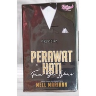 NOVEL PERAWAT HATI TAN SRI IZHAR by Mell Mariann
