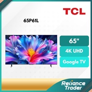 TCL 65" Smart Google P61K 4K HDR TV 65P61L