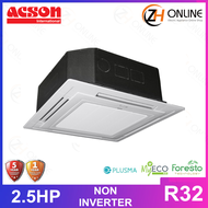 ACSON R32 2.5HP CEILING CASSETTE WITH PLASMA A3CK F SERIES A3CK25F &amp; A3LC25C