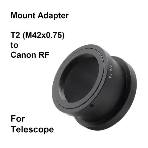 T2-RF For T / T2 (M42x0.75) Telescope - Canon RF Mount Adapter Ring T2-EOSR T2-EOS R EOS RF for Cano