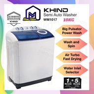 Khind 10KG Semi Auto Washing Machine WM1017 OR 7KG WM717 Mesin Basuh Separuh Auto Automatik Washer